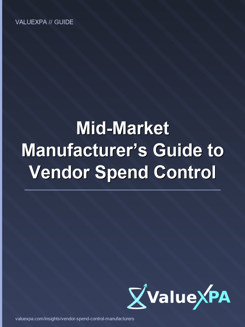 Mid-Market Manufacturer’s Guide to Vendor Spend Control