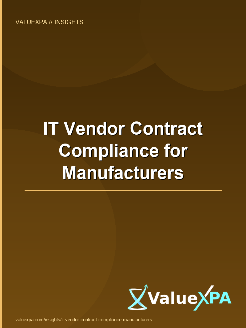 IT Vendor Contract Compliance for Manufacturers
