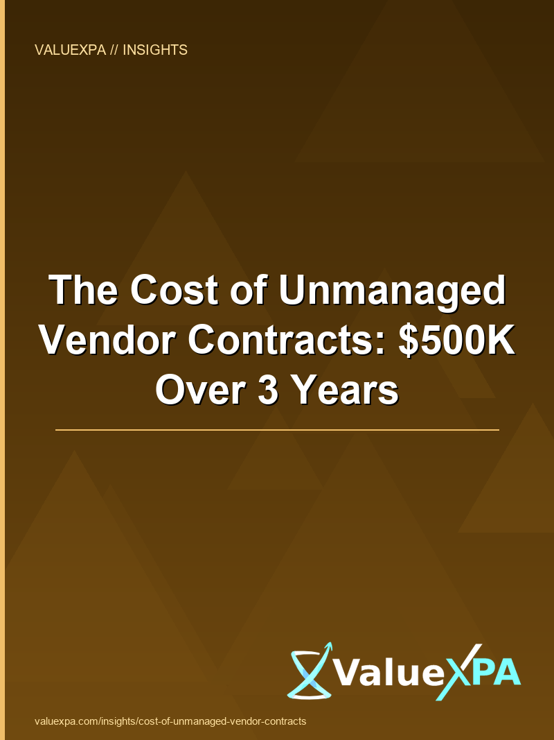 The Cost of Unmanaged Vendor Contracts: $500K Over 3 Years