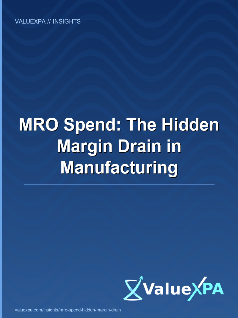MRO Spend: The Hidden Margin Drain in Manufacturing