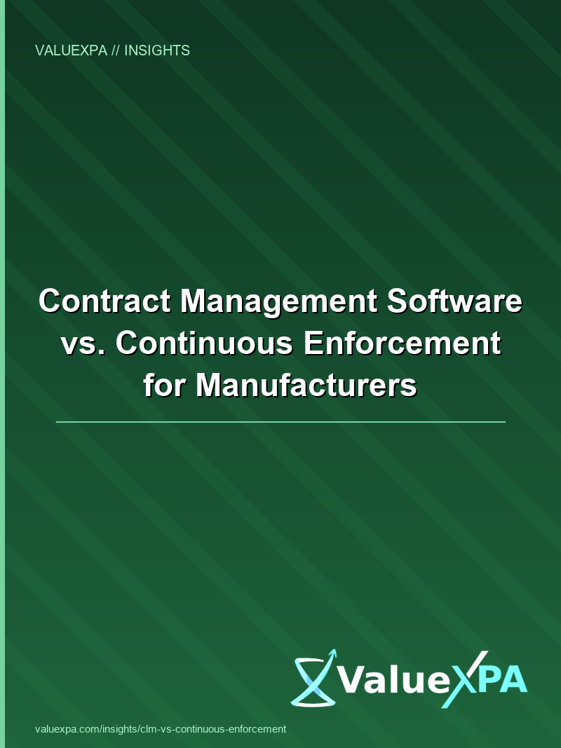 Contract Management Software vs. Continuous Enforcement for Manufacturers