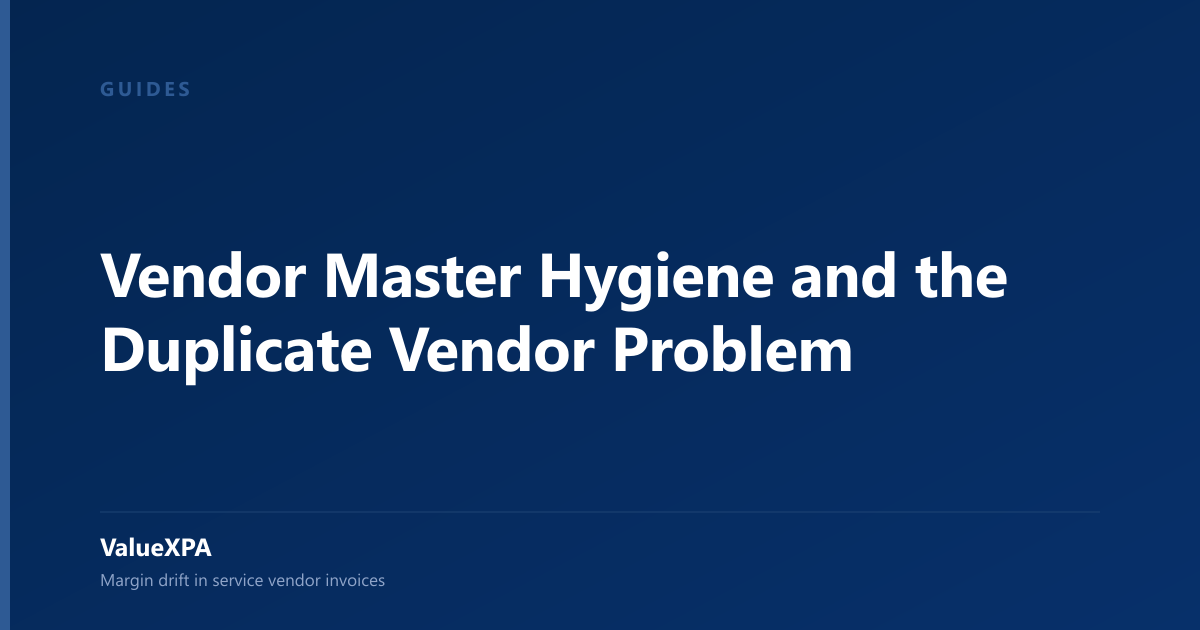 Vendor Master Hygiene and the Duplicate Vendor Problem