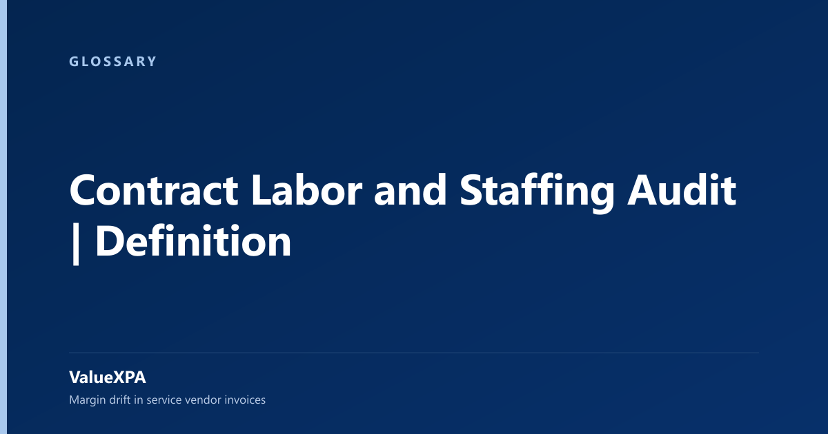 Contract Labor and Staffing Audit | Definition
