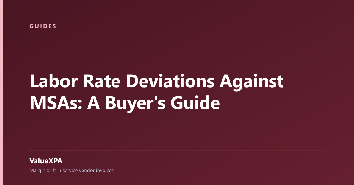 Labor Rate Deviations Against MSAs: A Buyer's Guide