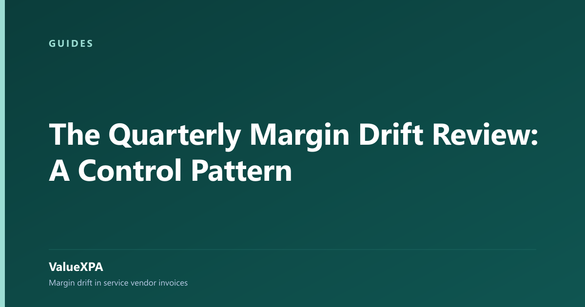 The Quarterly Margin Drift Review: A Control Pattern