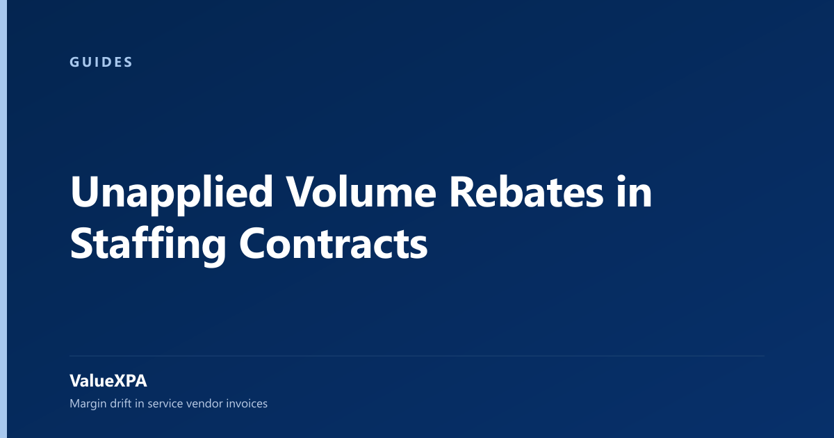 Unapplied Volume Rebates in Staffing Contracts