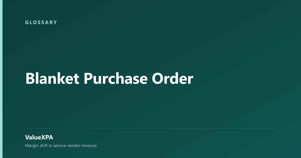 Blanket Purchase Order
