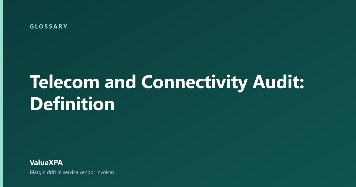 Telecom and Connectivity Audit: Definition