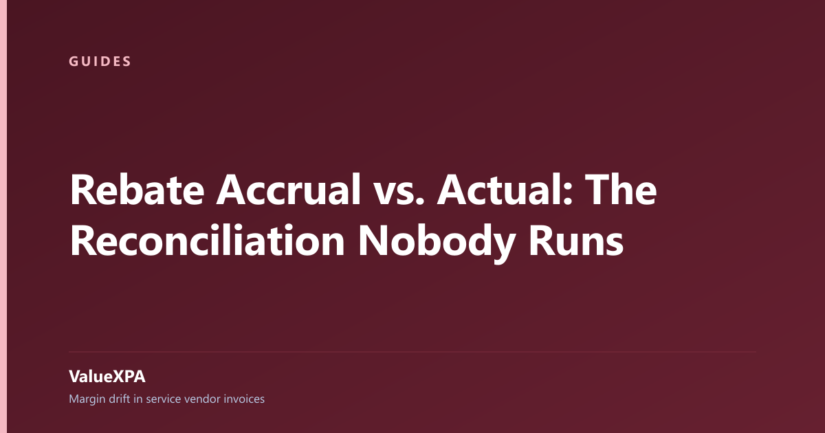 Rebate Accrual vs. Actual: The Reconciliation Nobody Runs