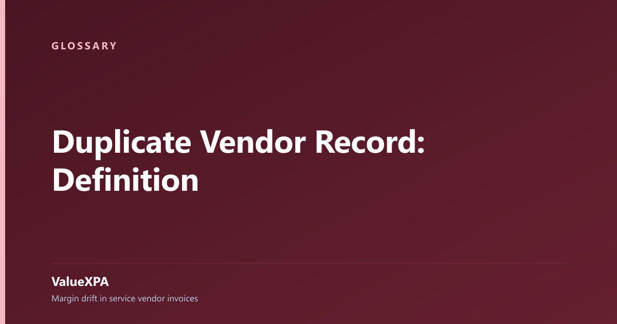 Duplicate Vendor Record: Definition