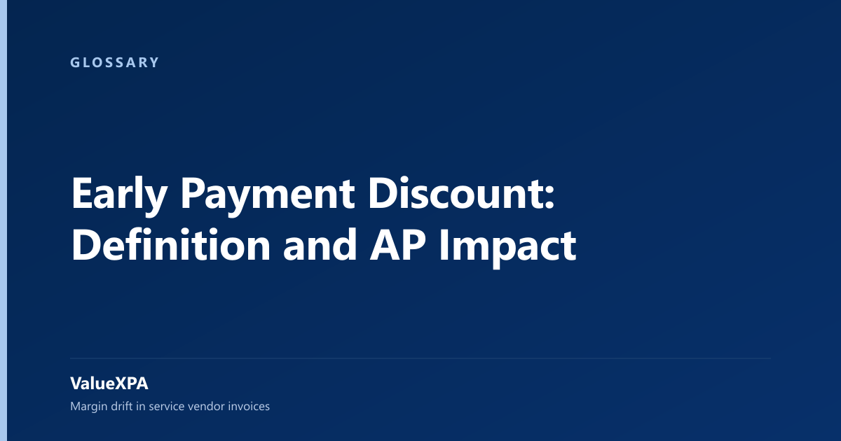 Early Payment Discount: Definition and AP Impact