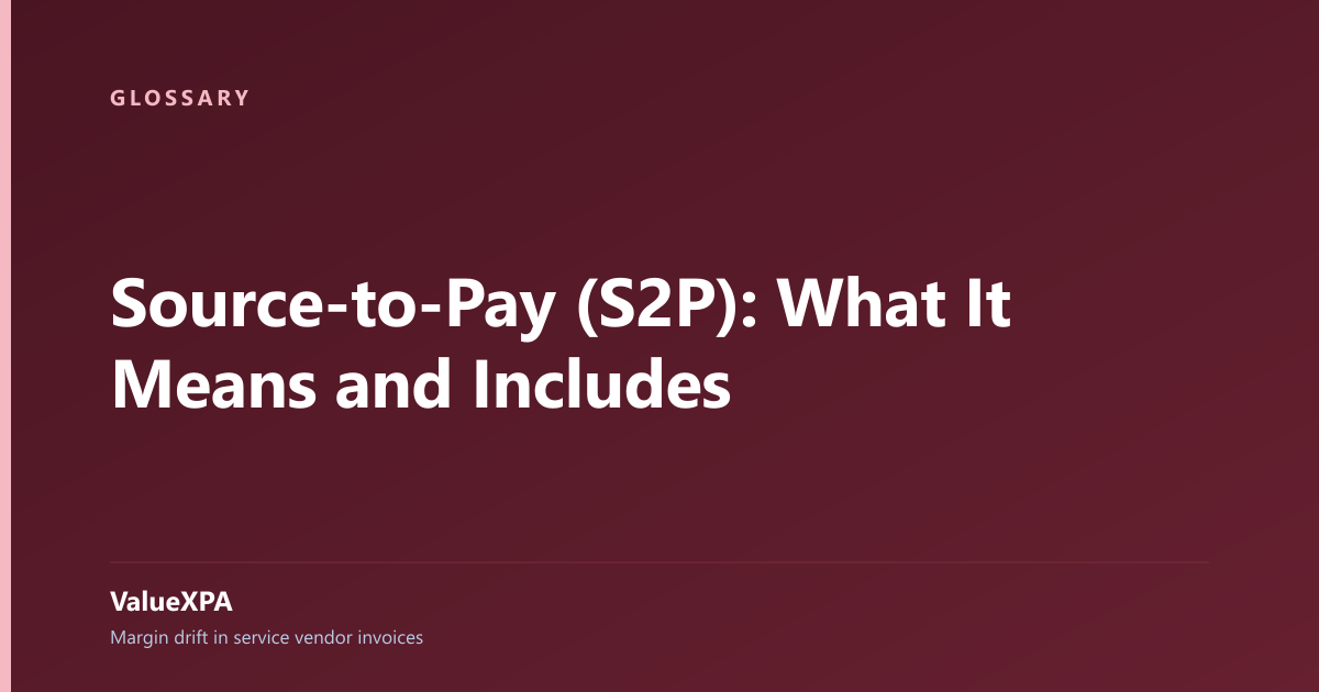 Source-to-Pay (S2P): What It Means and Includes
