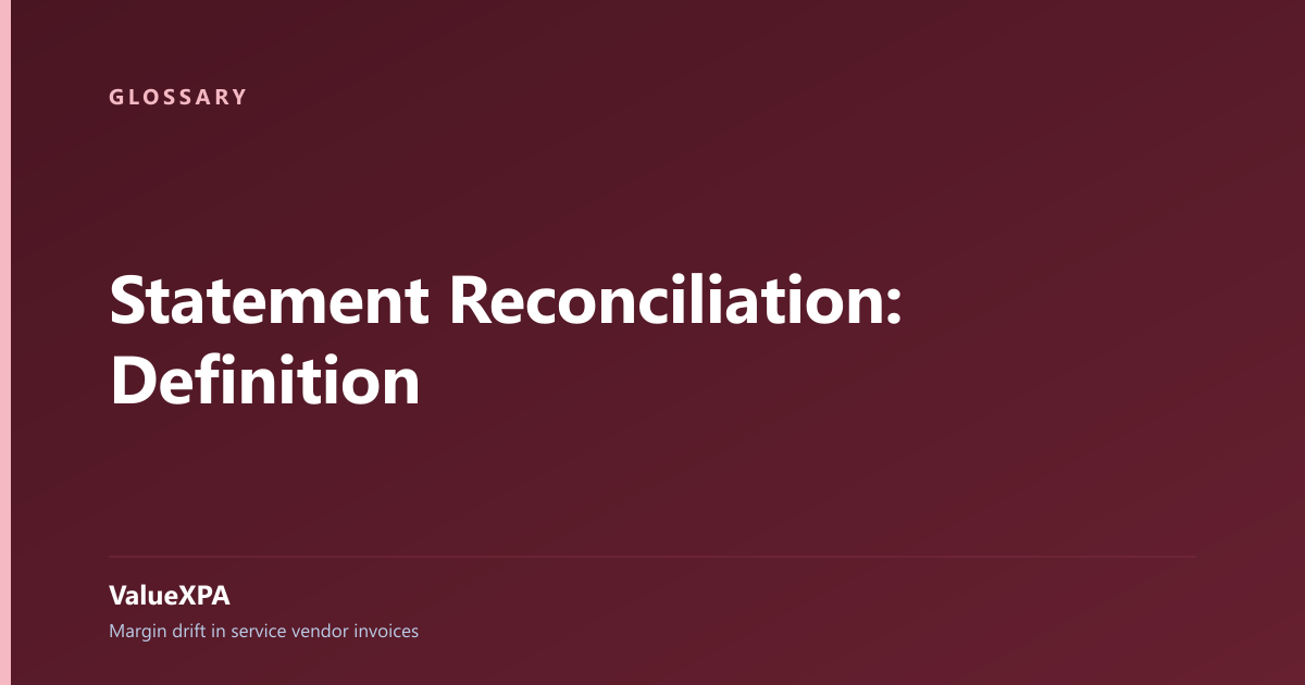 Statement Reconciliation: Definition