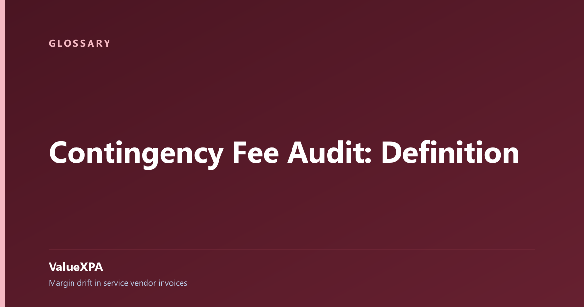 Contingency Fee Audit: Definition