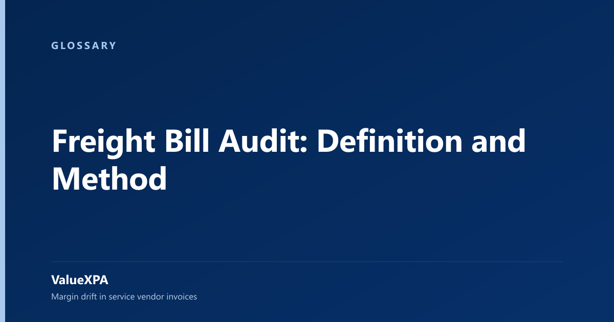 Freight Bill Audit: Definition and Method