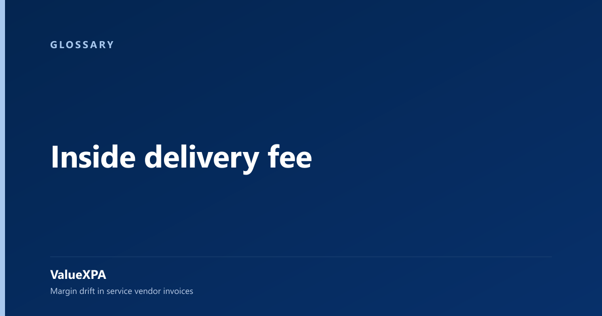 Inside delivery fee