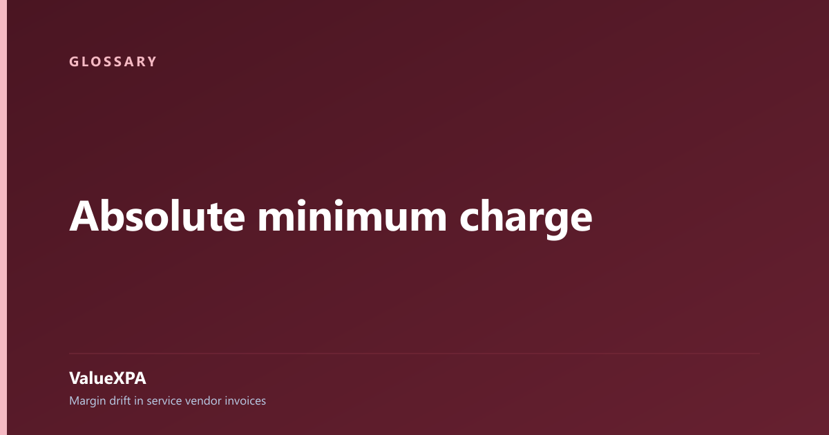 Absolute minimum charge