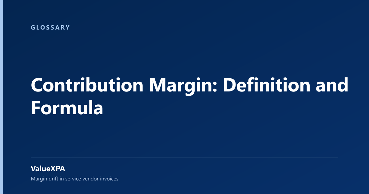 Contribution Margin: Definition and Formula