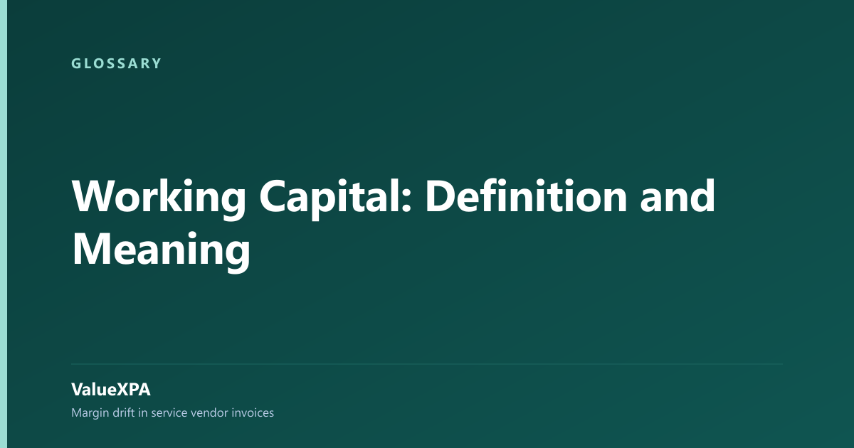 Working Capital: Definition and Meaning