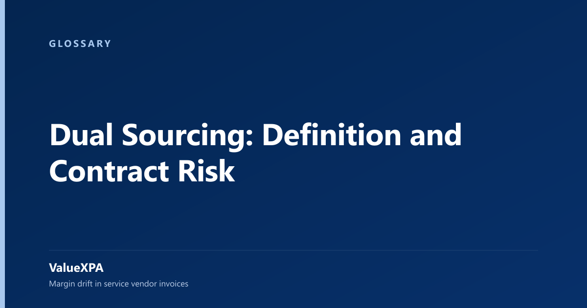 Dual Sourcing: Definition and Contract Risk