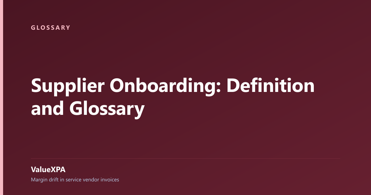 Supplier Onboarding: Definition and Glossary