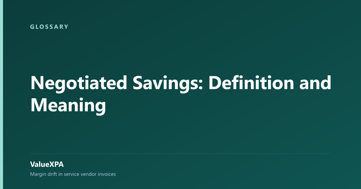 Negotiated Savings: Definition and Meaning