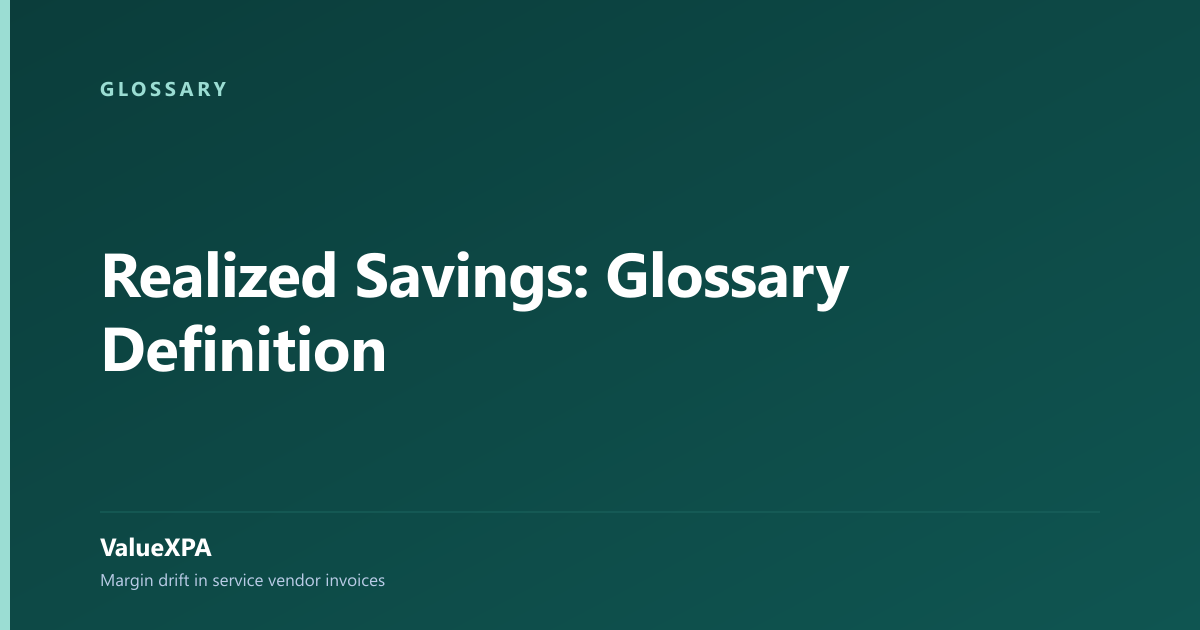 Realized Savings: Glossary Definition
