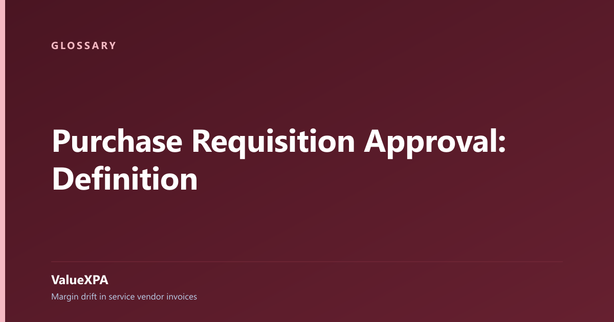 Purchase Requisition Approval: Definition