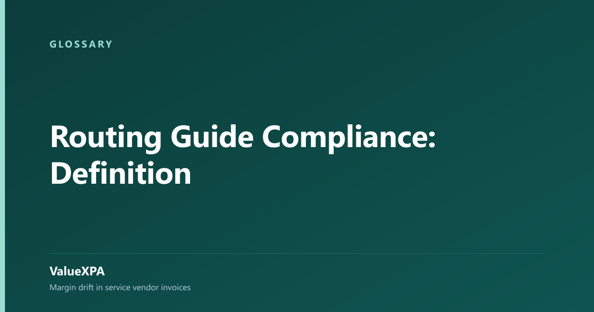 Routing Guide Compliance: Definition
