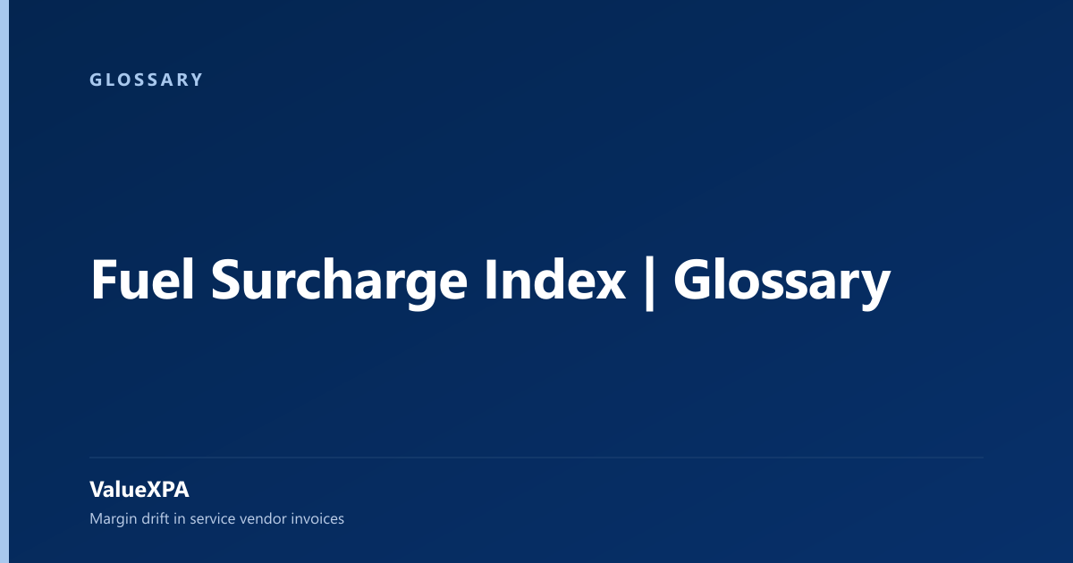 Fuel Surcharge Index | Glossary