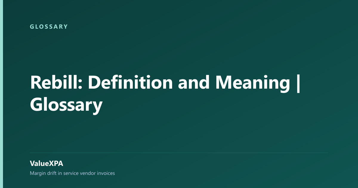 Rebill: Definition and Meaning | Glossary