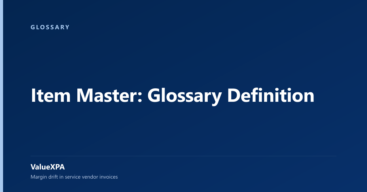 Item Master: Glossary Definition