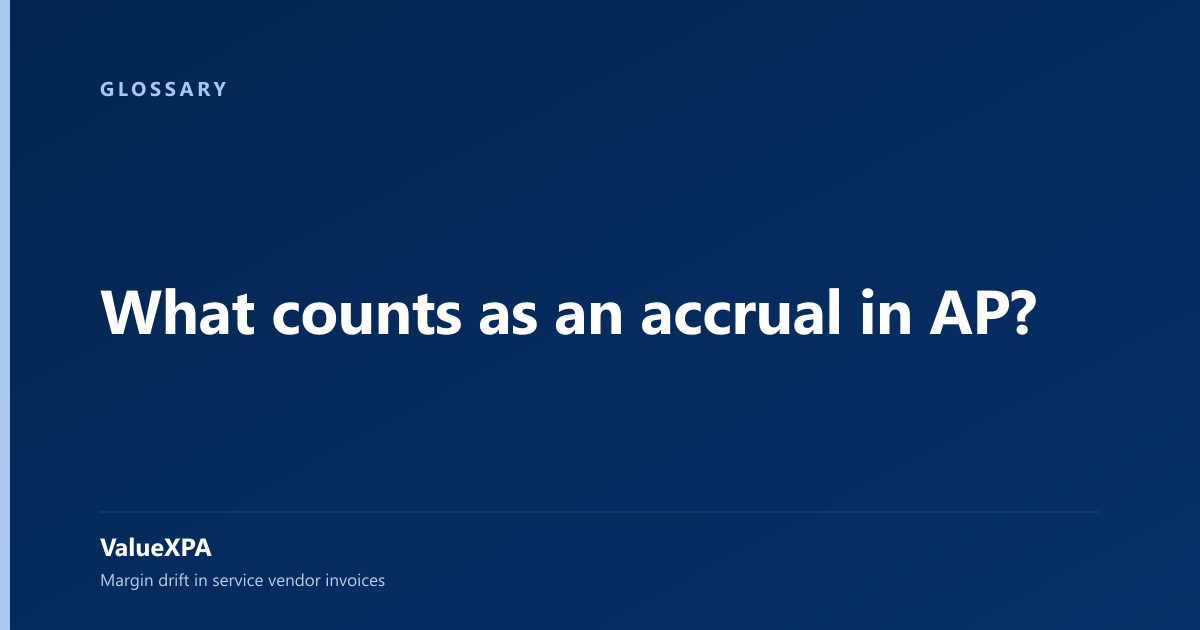 What counts as an accrual in AP?