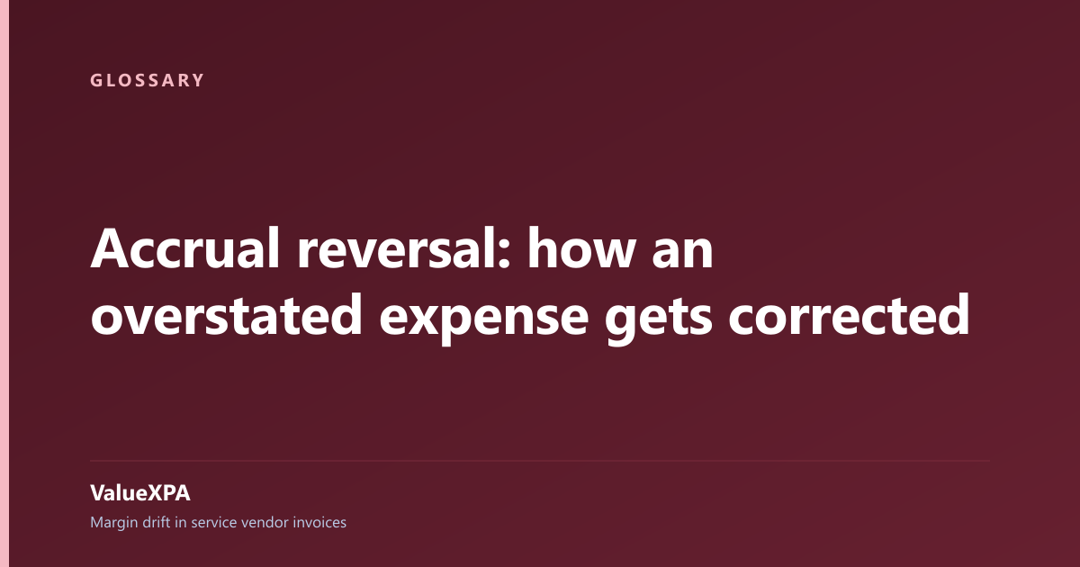 Accrual reversal: how an overstated expense gets corrected
