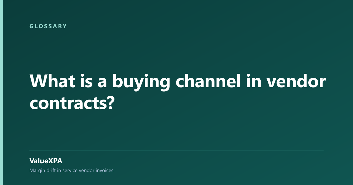 What is a buying channel in vendor contracts?