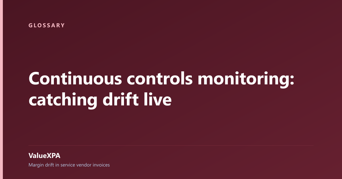 Continuous controls monitoring: catching drift live