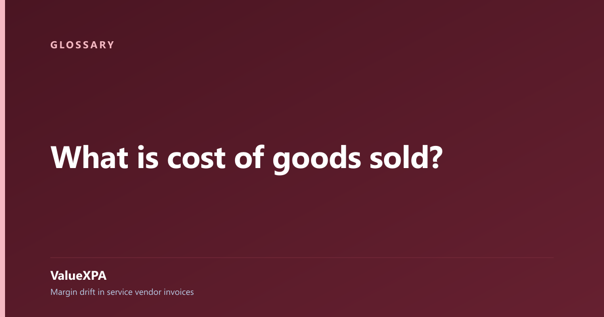 What is cost of goods sold?