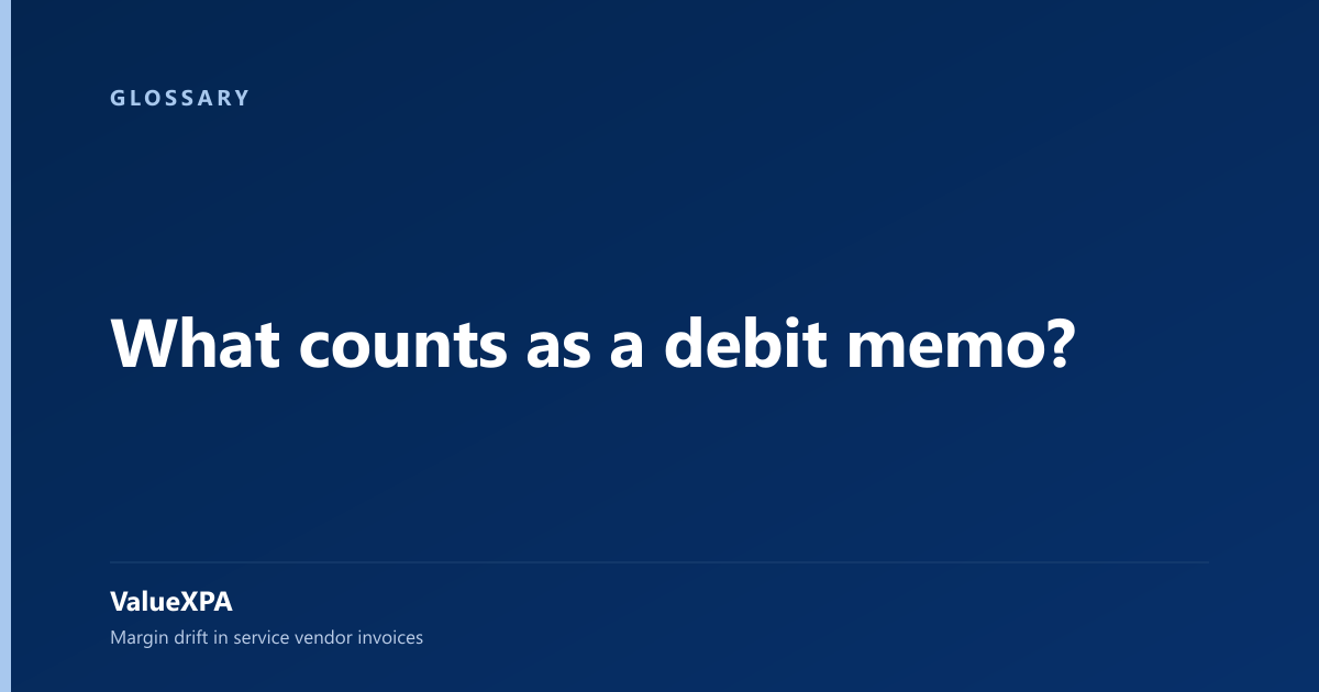 What counts as a debit memo?