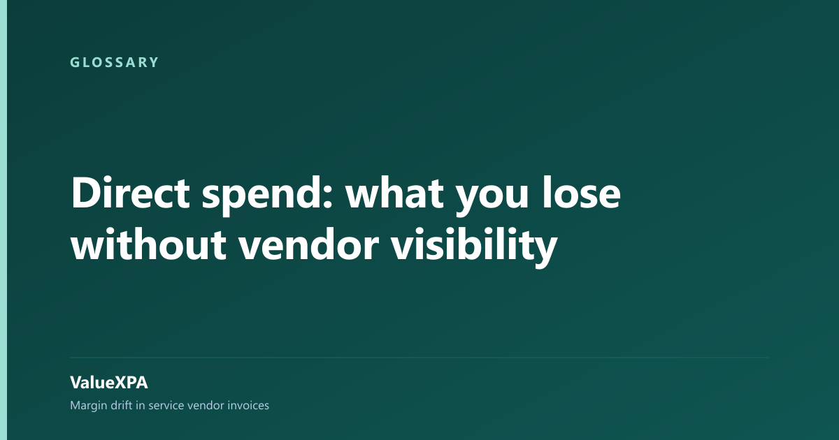 Direct spend: what you lose without vendor visibility