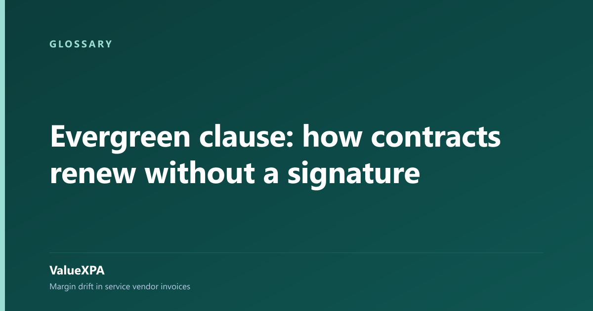 Evergreen clause: how contracts renew without a signature