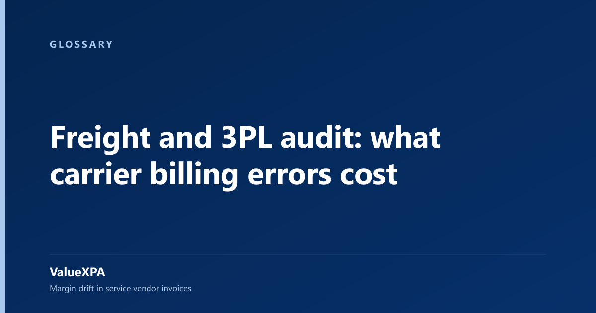 Freight and 3PL audit: what carrier billing errors cost