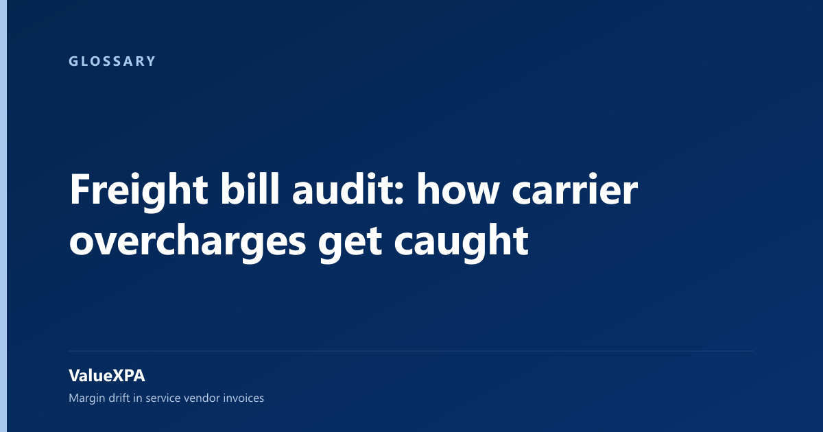 Freight bill audit: how carrier overcharges get caught