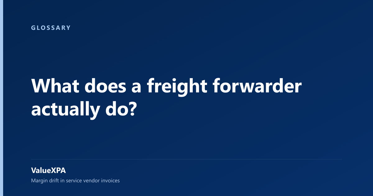 What does a freight forwarder actually do?