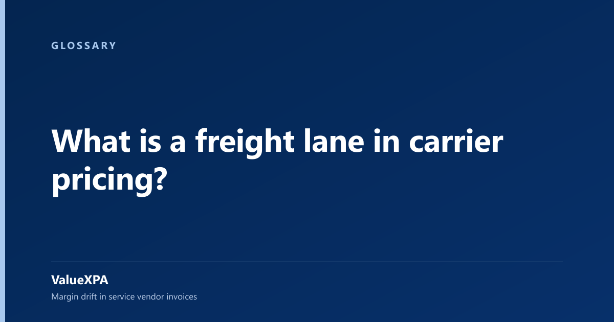 What is a freight lane in carrier pricing?