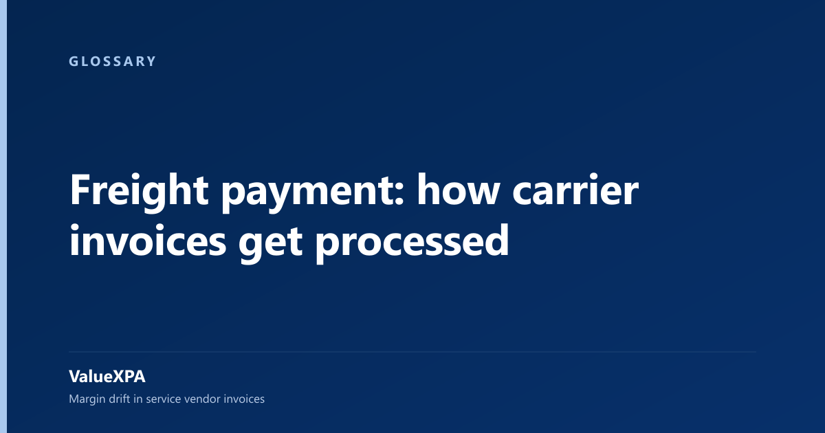 Freight payment: how carrier invoices get processed