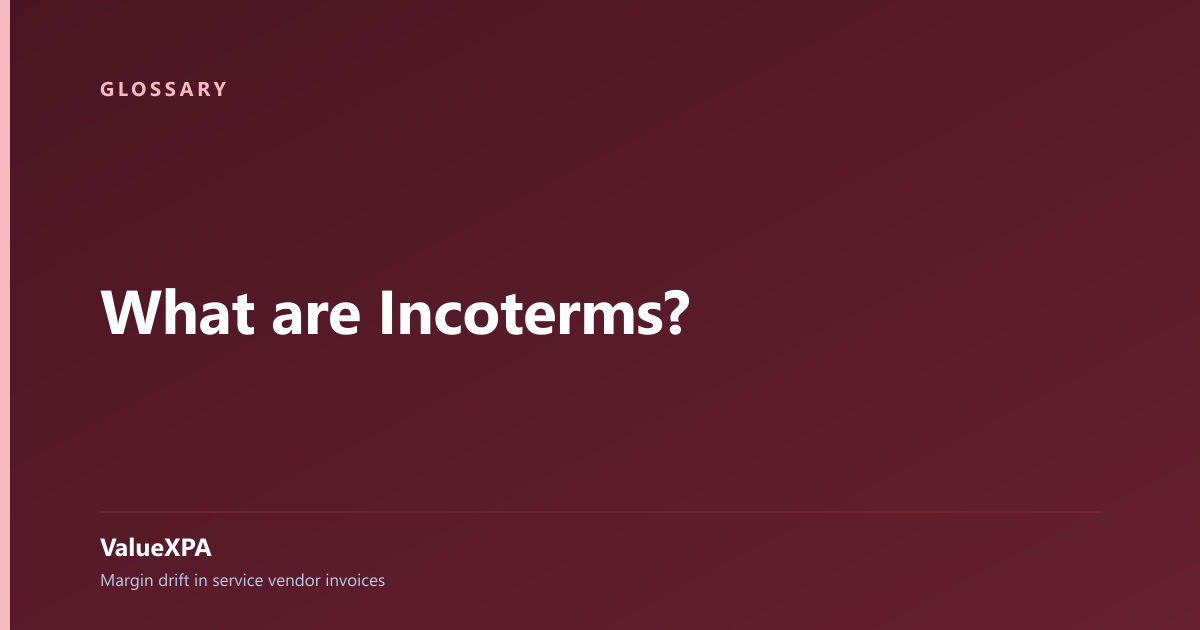 What are Incoterms?