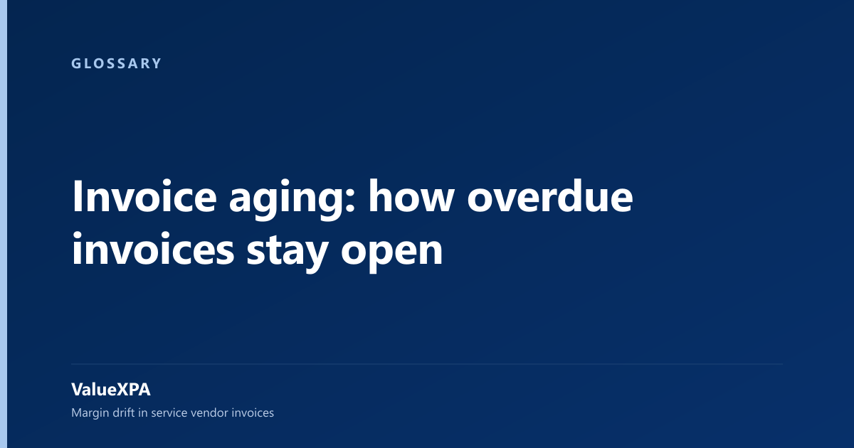 Invoice aging: how overdue invoices stay open