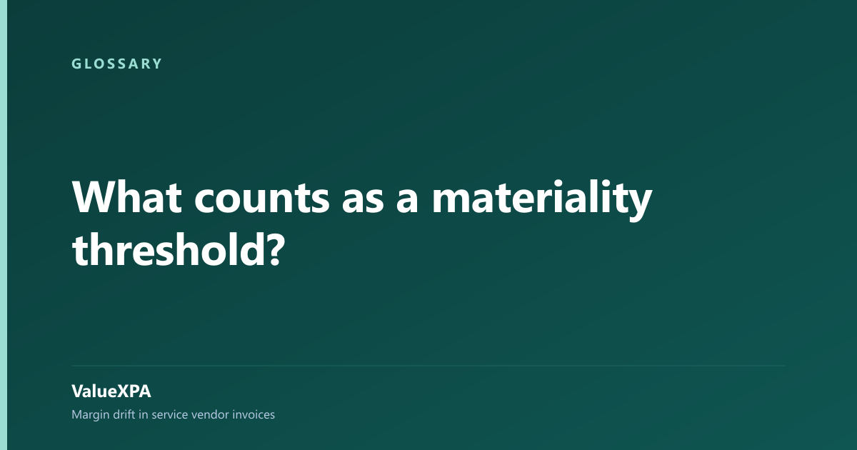 What counts as a materiality threshold?