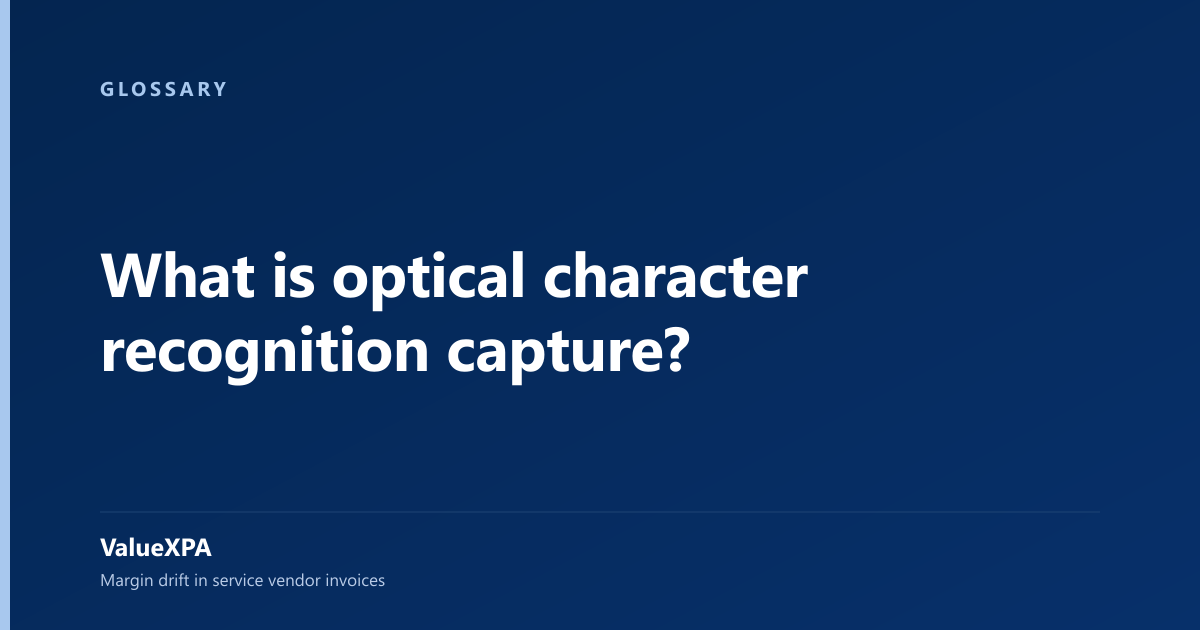 What is optical character recognition capture?