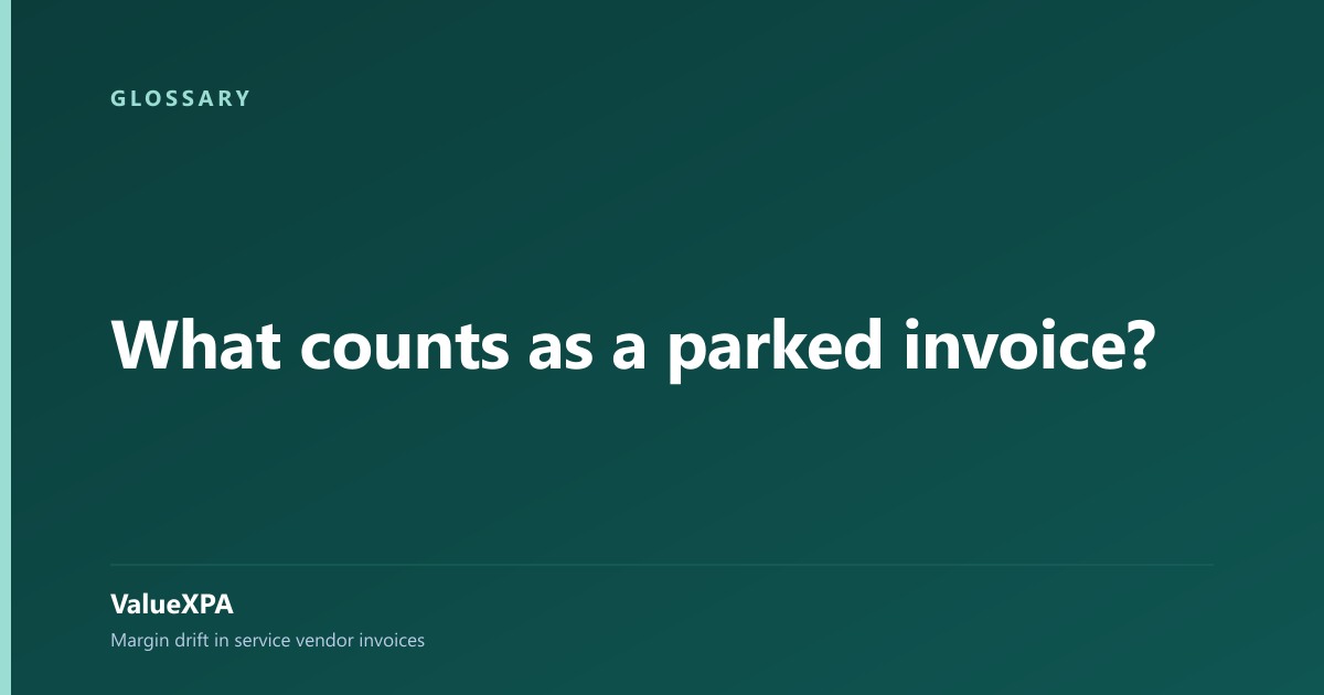 What counts as a parked invoice?